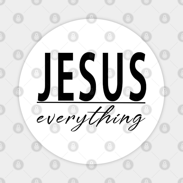 Jesus Over Everything Cool Motivational Christian Magnet by Happy - Design